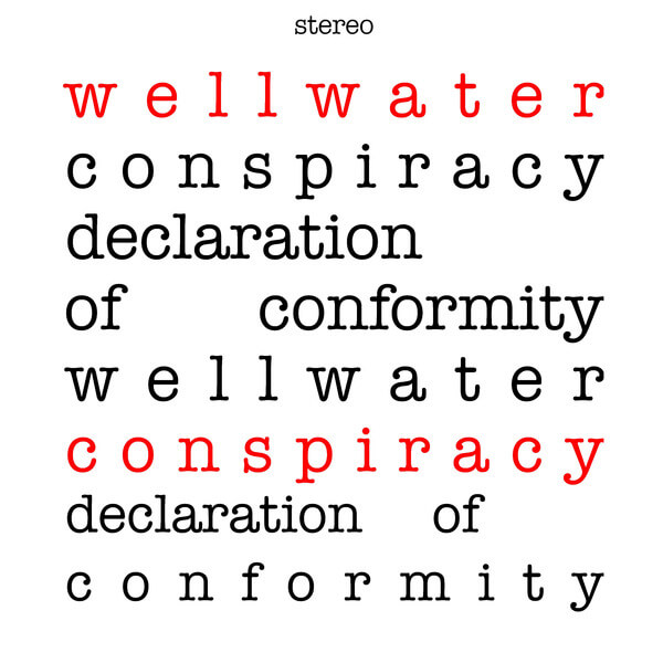 Wellwater Conspiracy - Declaration of Conformity - LP