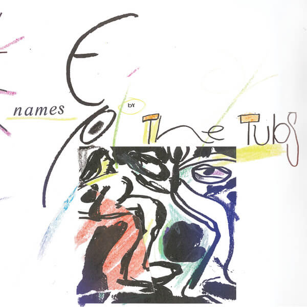 The Tubs - Names EP - 7"