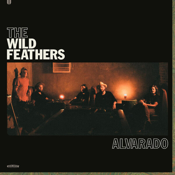 The Wild Feathers - Alvarado - LP