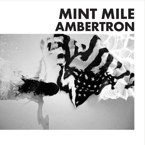 Mint Mile - Ambertron - 2LP