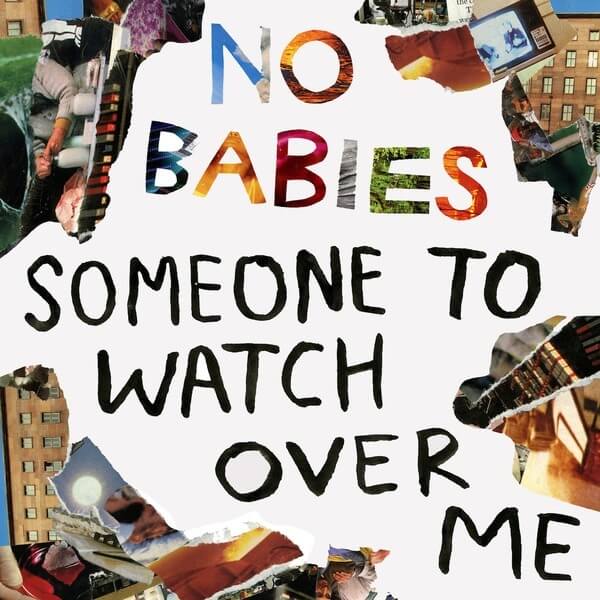 No Babies - Someone To Watch Over Me - LP