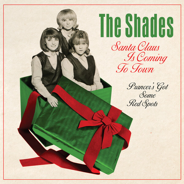 The Shades - Santa Claus Is Coming to Town b/w Prancer's Got Some Red Spots - 7"