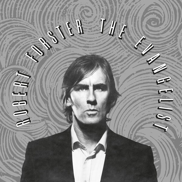Robert Forster - The Evangelist - LP