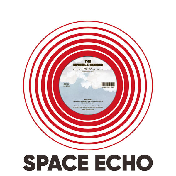 The Invisible Session - People All Around The World, Can Make It - 7"