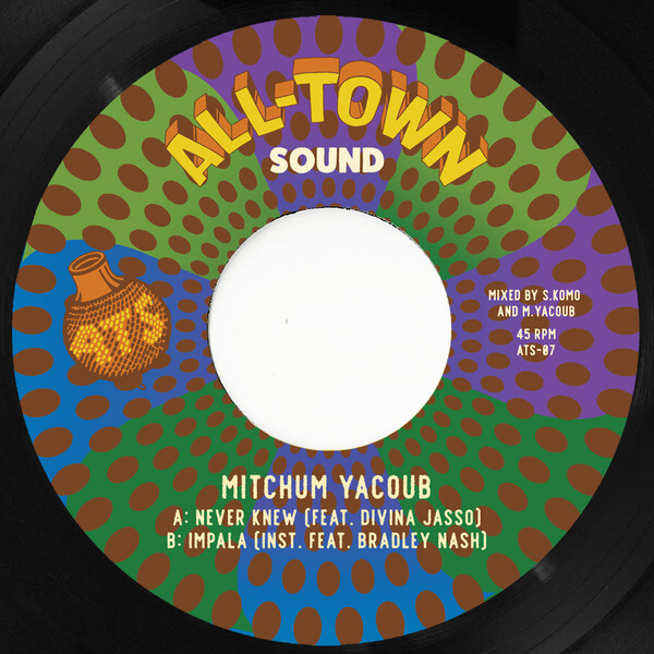 Mitchum Yacoub - Never Knew - 7"