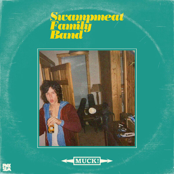 Swampmeat Family Band - Muck! - LP