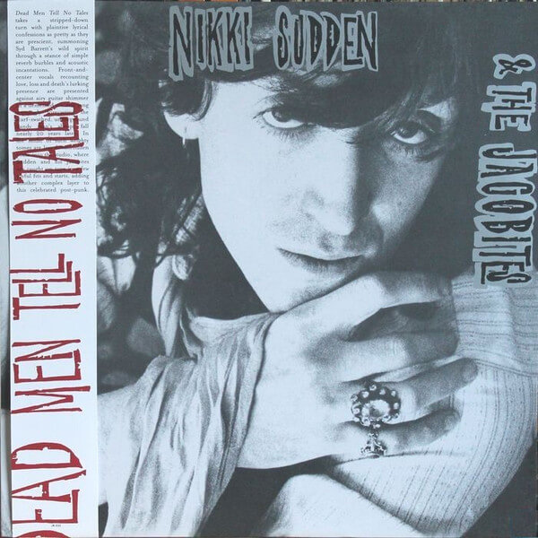 Nikki Sudden and the Jacobites - Dead Men Tell No Tales - LP