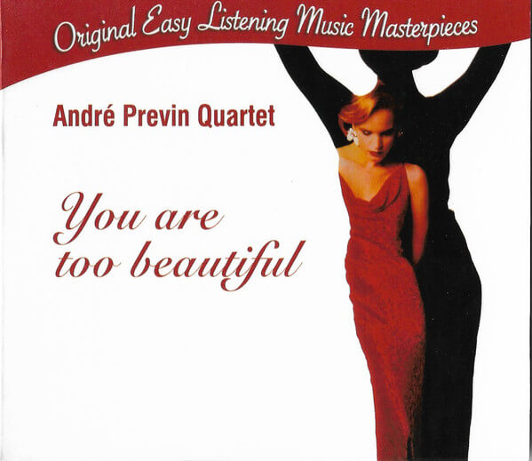 Andre Previn Quartet - You Are Too Beautiful - CD