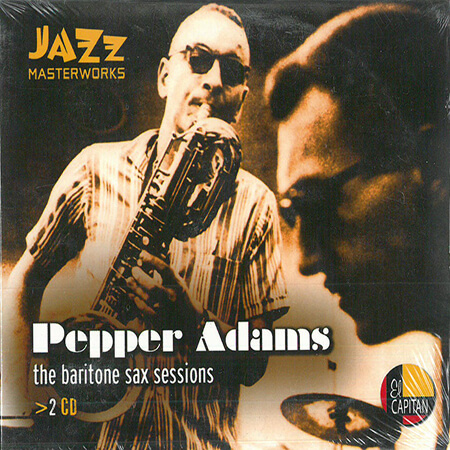 Pepper Adams - The Baritone Sax Sessions - CD