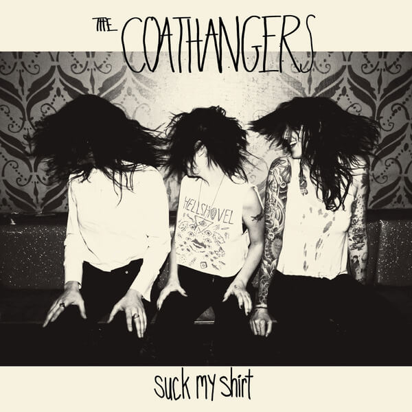 The Coathangers - Suck My Shirt - CD