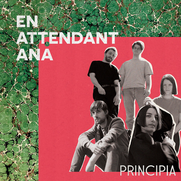 En Attendant Ana - Principia - Tape