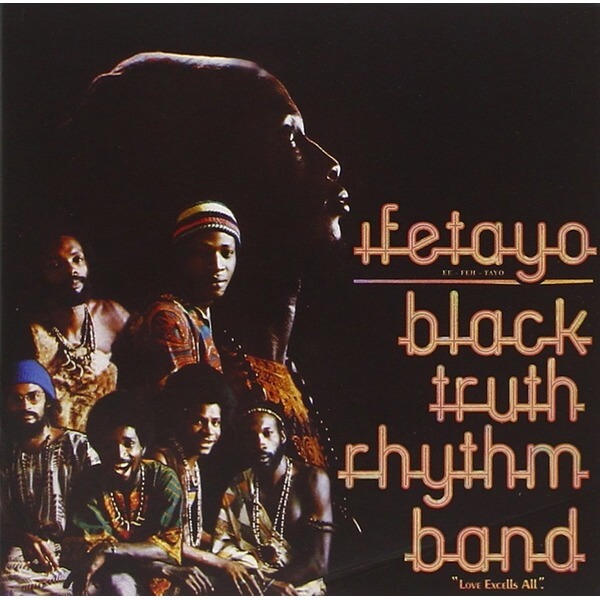 Black Truth Rhythm Band - Ifetayo - LP