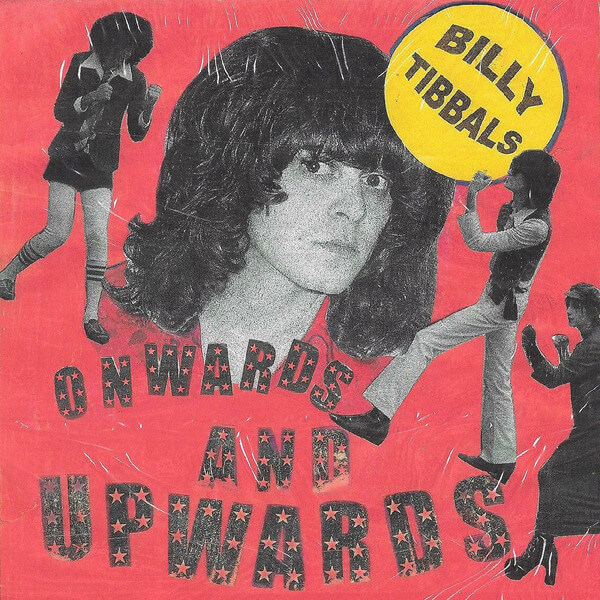 Billy Tribbals - Onwards and Upwards / Lucy - 7"