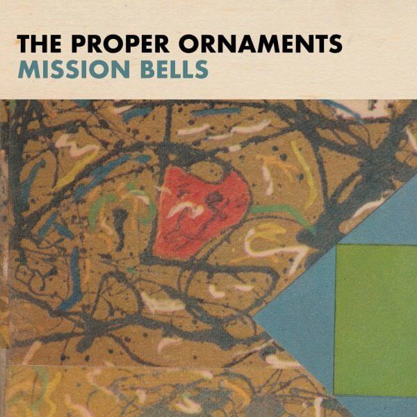 The Proper Ornaments - Mission Bells - CD