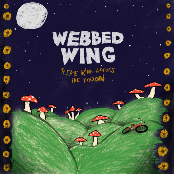 Webbed Wing - Bike Ride Across the Moon - LP