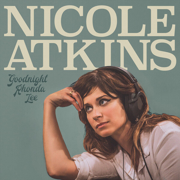 Nicole Atkins - Goodnight Rhonda Lee - CD