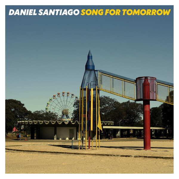 Daniel Santiago - Song for Tomorrow - LP