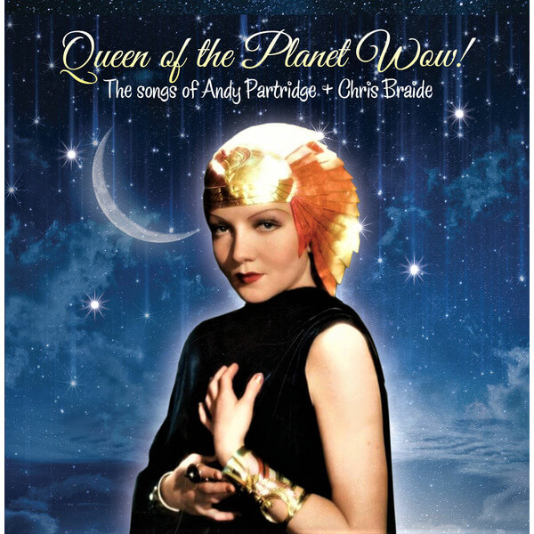 Andy Partridge & Chris Braide - Queen of the Planet Wow! - CD