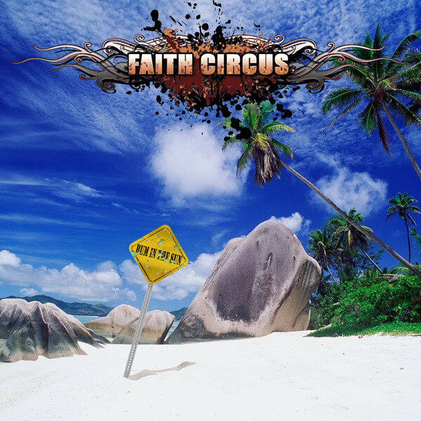 Faith Circus - Bum In The Sun - CD