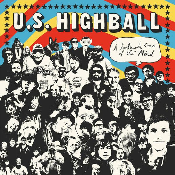 US Highball - A Parkhead Cross of the Mind - LP