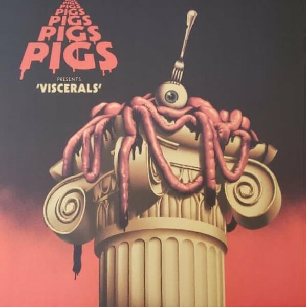 Pigs pigs pigs pigs pigs pigs pigs - Viscerals - CD