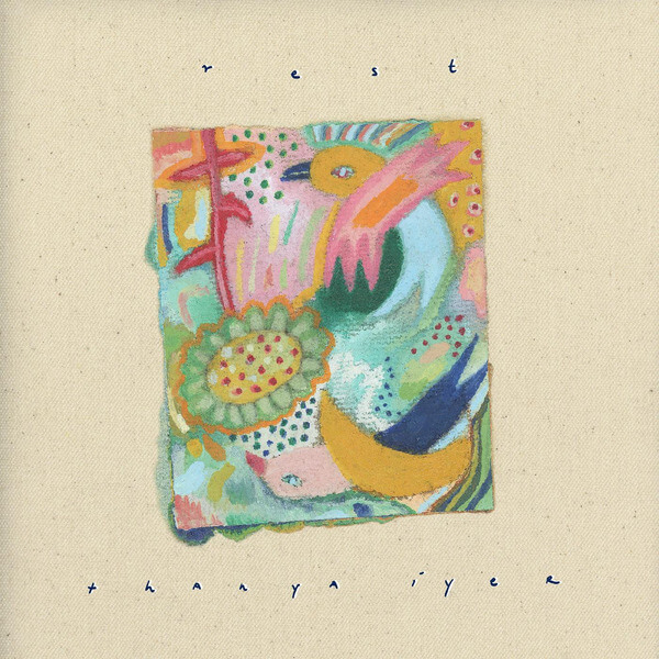 Thanya Iyer - rest - LP