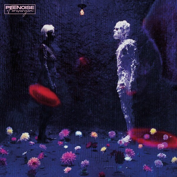 Peenoise - Forevergem - LP