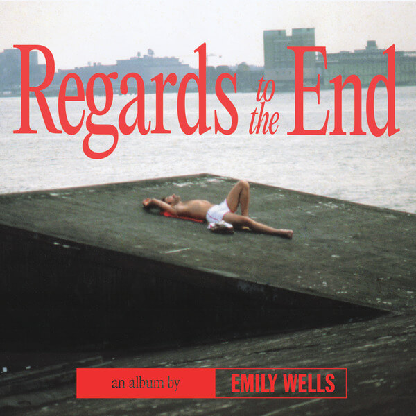 Emily Wells - Regards to the End - CD