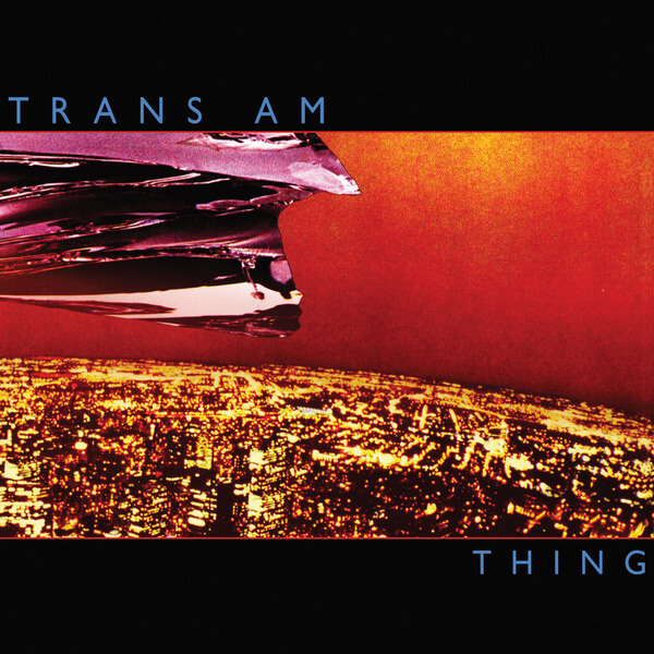 Trans Am - Thing - LP