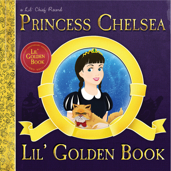 Princess Chelsea - Lil' Golden Book: 10th Anniversary Edition - LP
