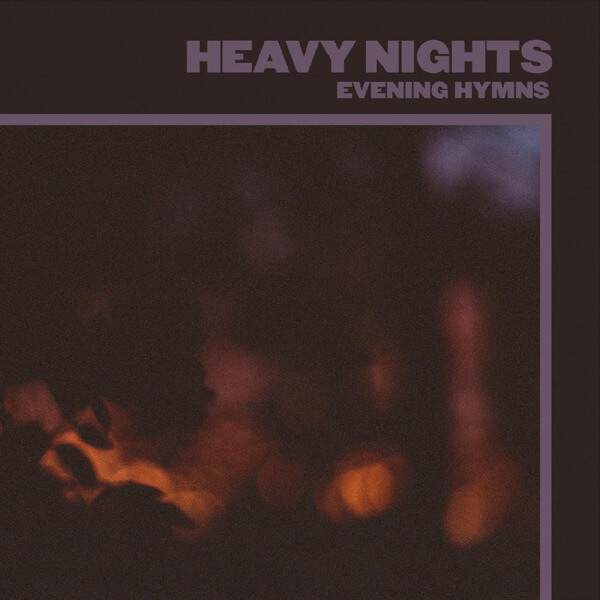Evening Hymns - Heavy Nights - CD