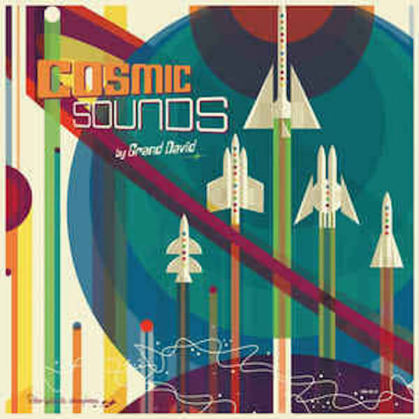 Grand David - Cosmic Sounds - LP
