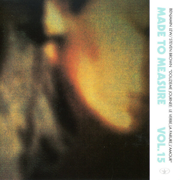 Benjamin Lew & Steven Brown - Douzieme Journee: Le Verbe, La Parure, L'amour - LP