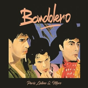 Bandolero - Paris Latino & More - CD
