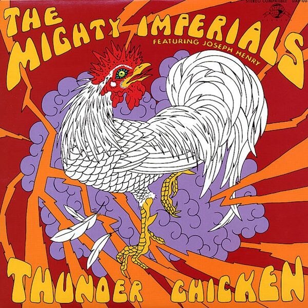 The Mighty Imperials - Thunder Chicken - CD