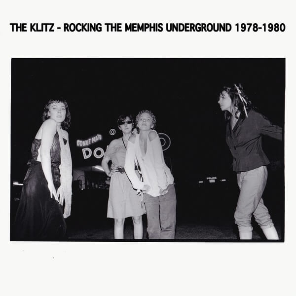 The Klitz - Rocking The Memphis Underground - 1978-1980 - LP