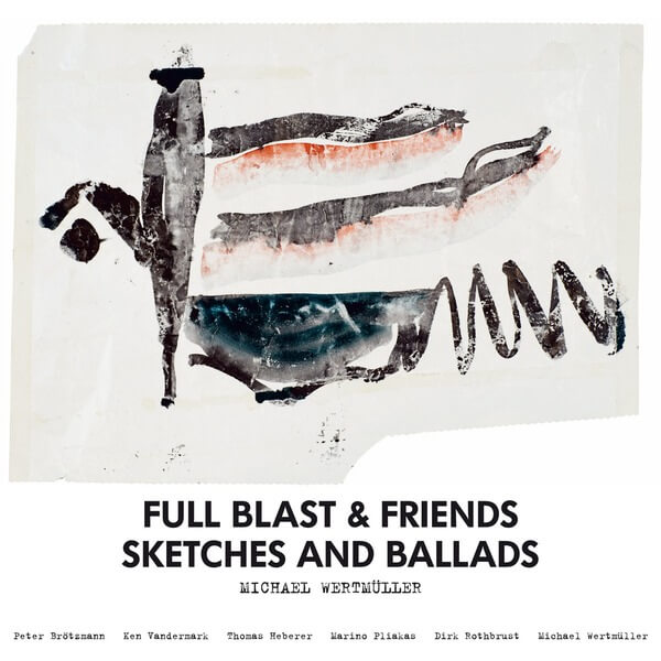 Full Blast And Friends - Sketches & Ballads - LP