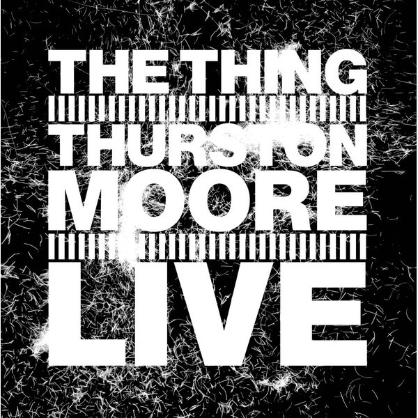 The Thing/Thurston Moore - Live - LP