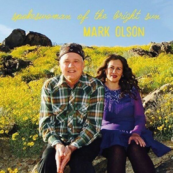 Mark Olson - Spokeswoman Of The Bright Sun - LP+CD