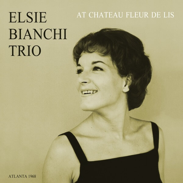 Elsie Bianchi Trio - At Chateau Fleur De Lis - CD
