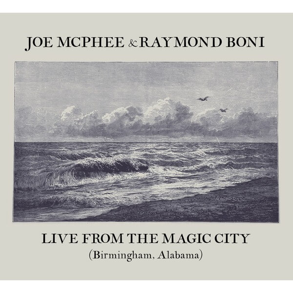 Joe Mcphee And Raymond Boni - Live From The Magic City - CD