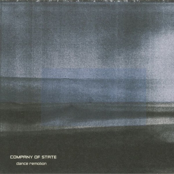 Company Of State - Dance Remotion - LP