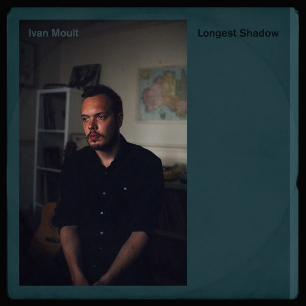 Ivan Moult - Longest Shadow - LP