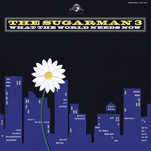 The Sugarman Three - What The World Needs Now - LP