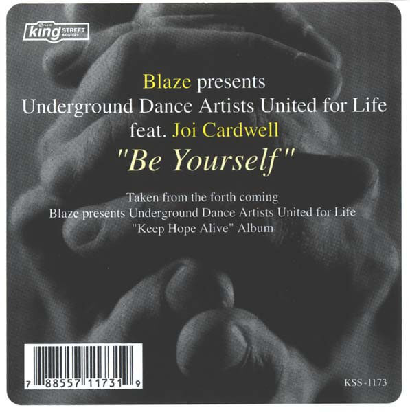 Blaze Presents Underground Dance Artists United For Life Feat. Joi Cardwell - Be Yourself - Vinyl Maxi Single 12"
