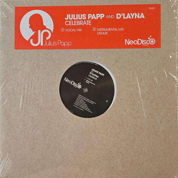 Julius Papp & D'Layna - Celebrate - Vinyl Maxi Single 12"