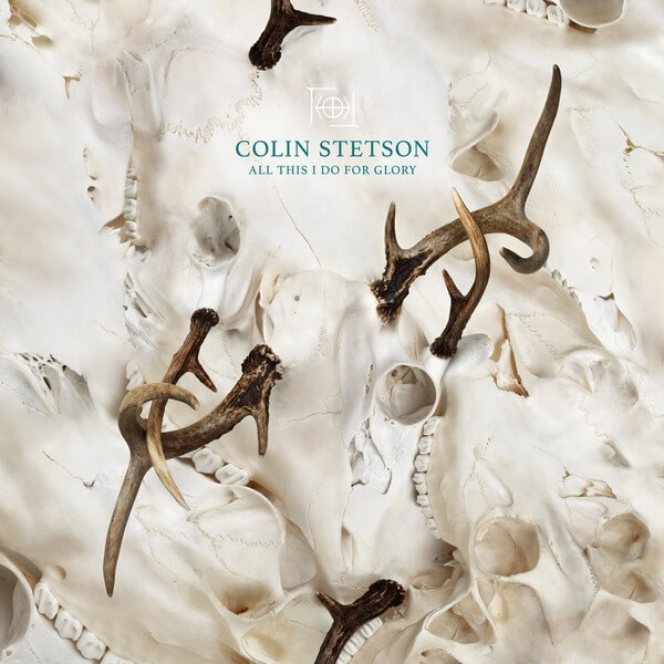 Colin Stetson - All This I Do For Glory - LP