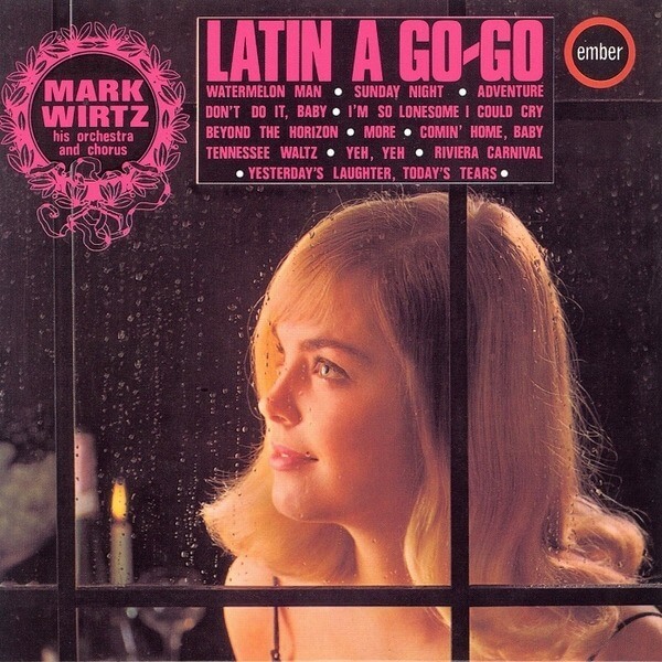 The Mark Wirtz Orchestra And Chorus - Latin A Go-Go - LP