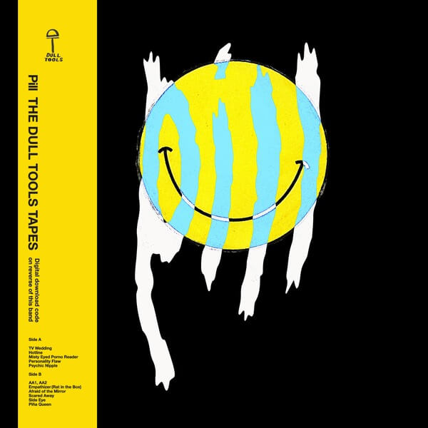 Pill - The Dull Tools Tapes - LP