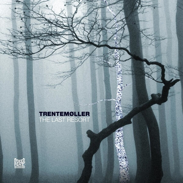 Trentemoller - The Last Resort - 3LP